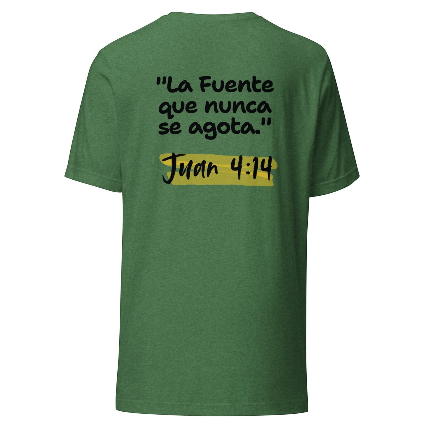 Crown & Cross Co green 100% cotton unisex t-shirt with "La Fuente que nunca se agota" and "Juan 4:14" printed on the back.