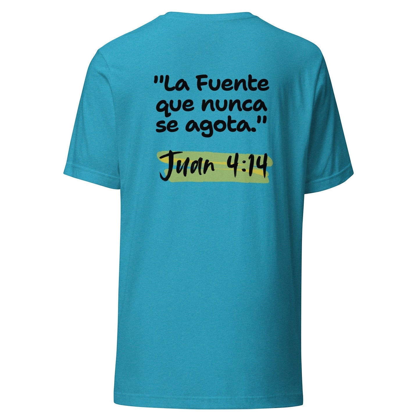 Crown & Cross Co teal 100% cotton unisex t-shirt with "La Fuente que nunca se agota" and "Juan 4:14" printed on the back.