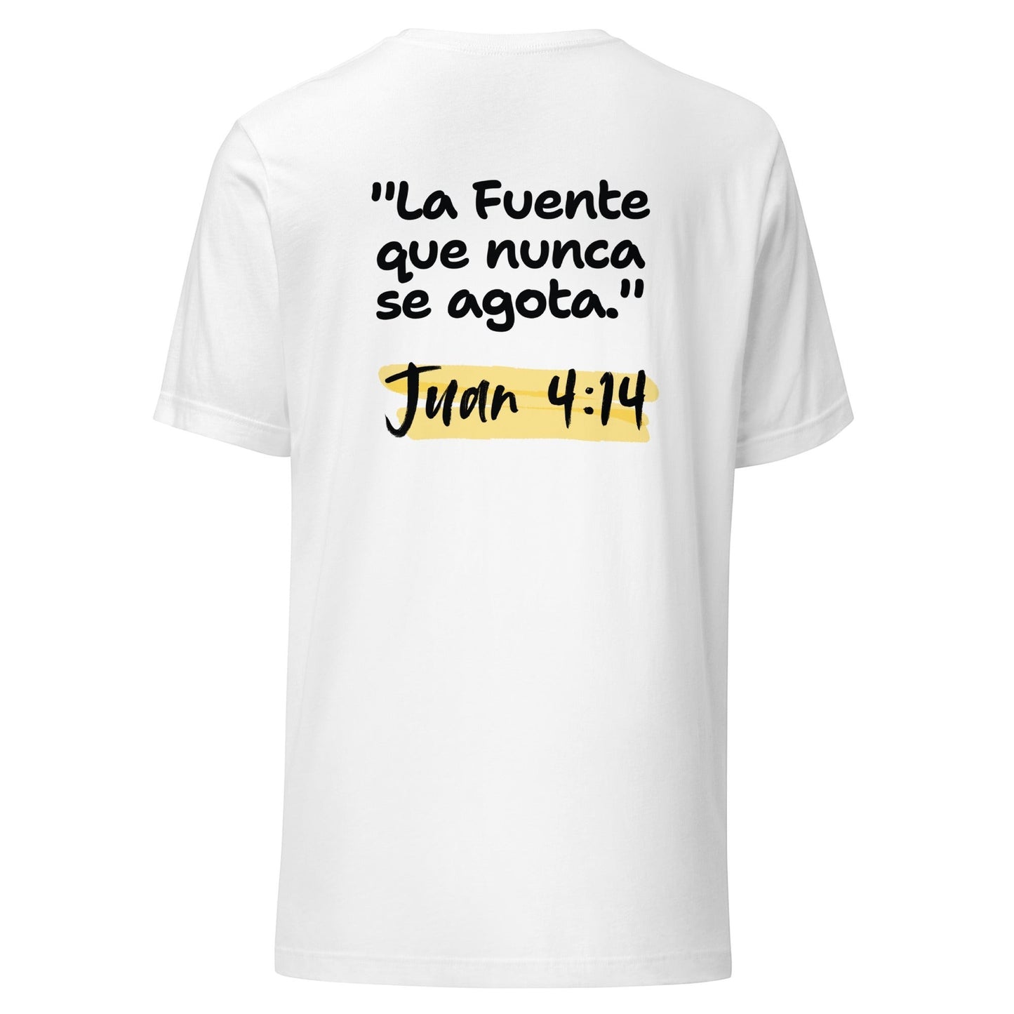 Crown & Cross Co white 100% cotton unisex t-shirt with "La Fuente que nunca se agota" and "Juan 4:14" printed on the back.